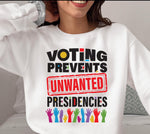 Vote- Change Presidencies Sweatshirt