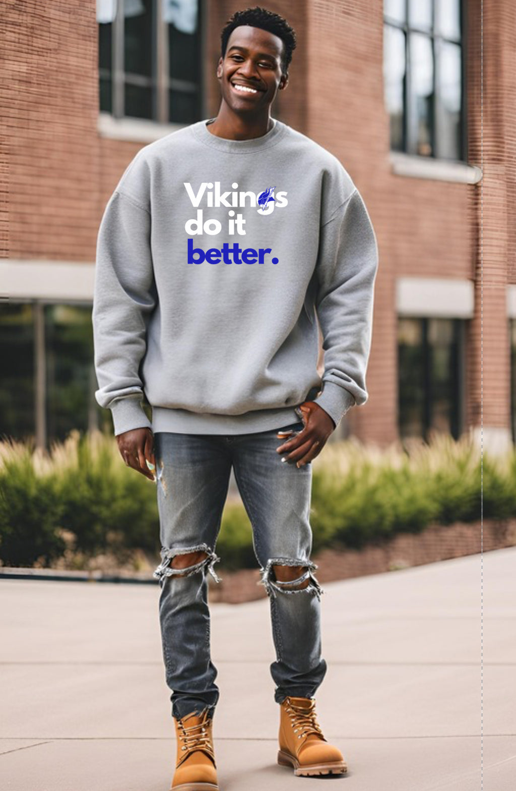 Vikings Do It Better- Gray Sweatshirt